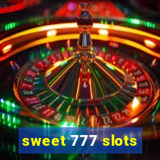 sweet 777 slots